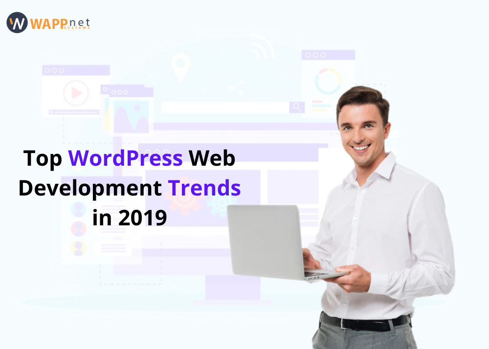 Top WordPress Web Development Trends in 2019