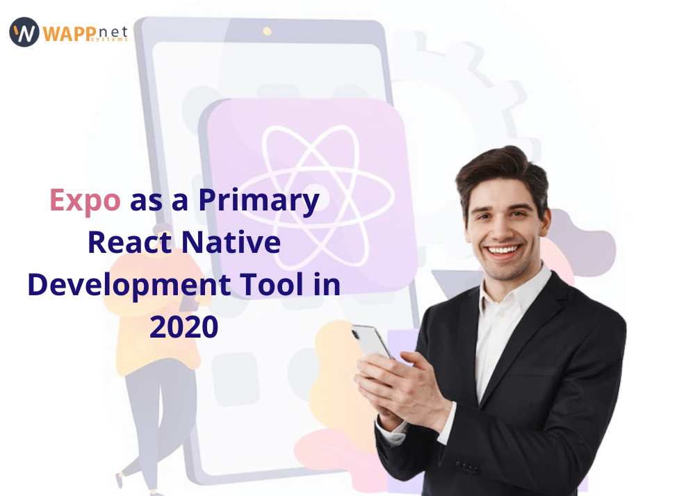 Expo as a primary React Native development tool in 2020