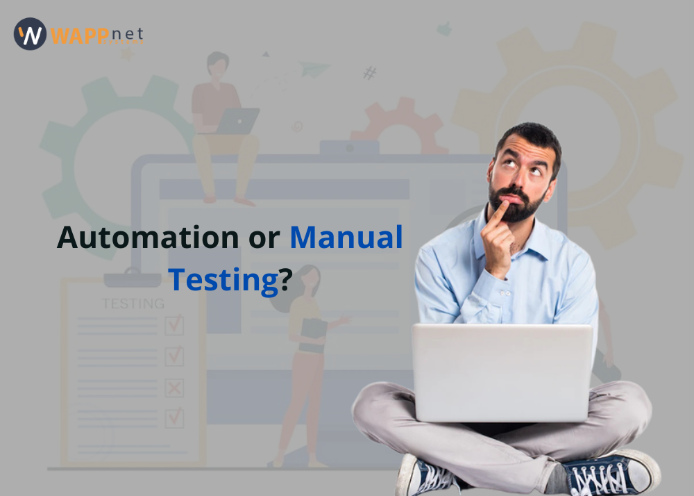 Automation or Manual Testing?