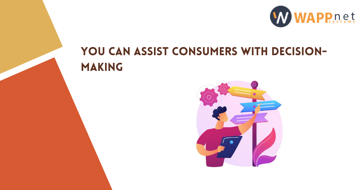 Assist Consumers with Decision-Making