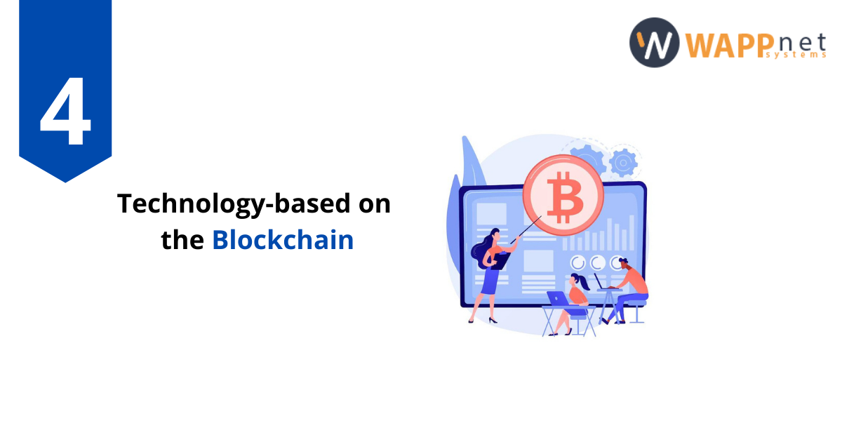Technology-based on the blockchain