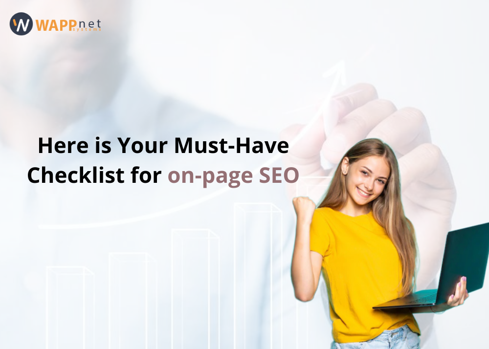 Here is Your Must-Have Checklist for on-page SEO