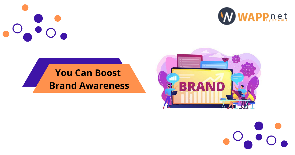 Boost Brand Awareness