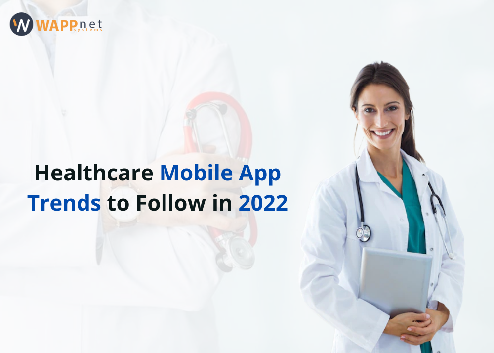 Must-Follow Healthcare Mobile App Trends in 2024