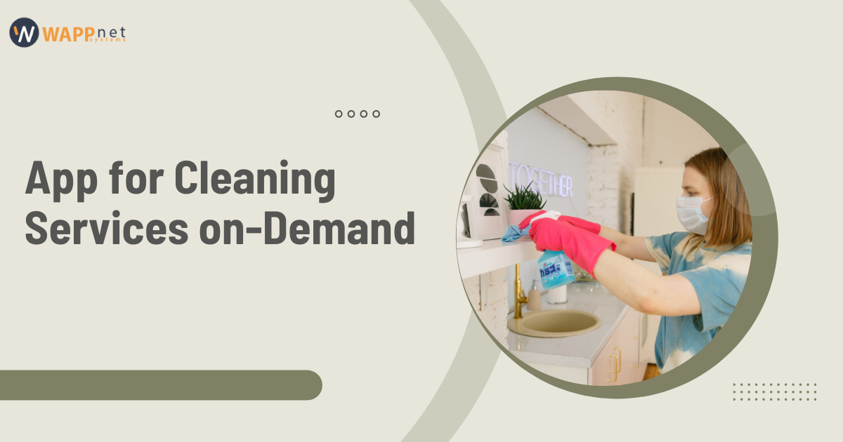 App for Cleaning Services on-Demand
