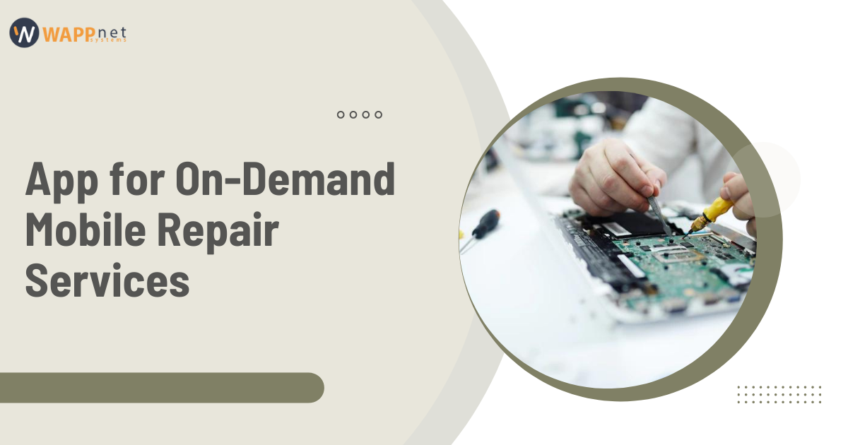 App for On-Demand Mobile Repair Services