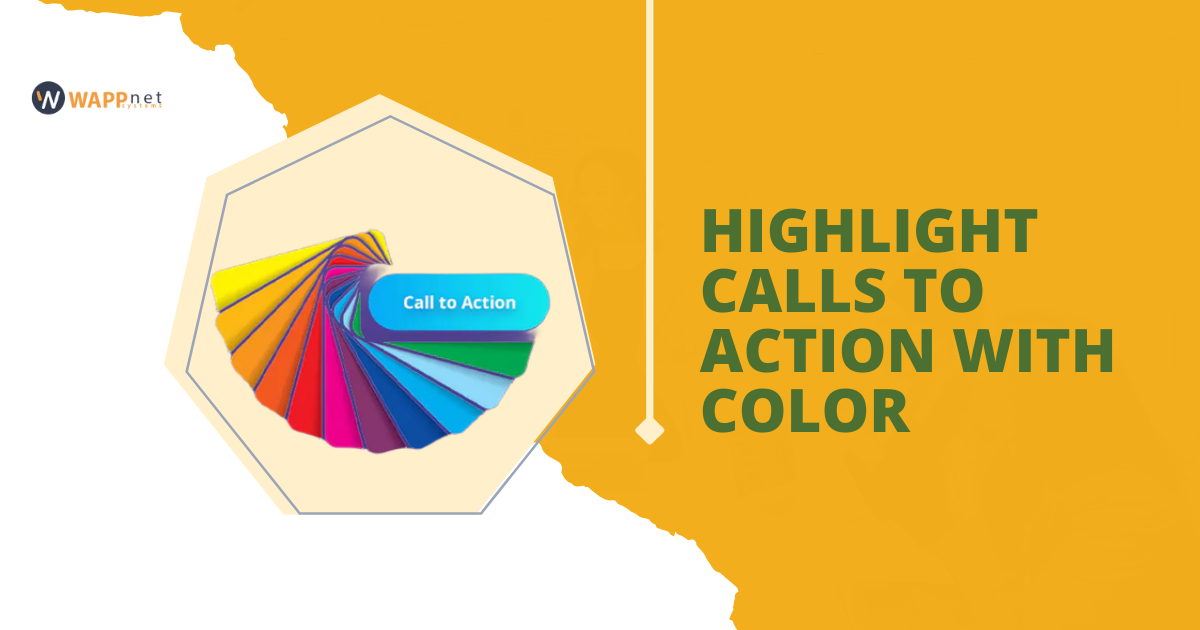 Highlight Calls to Action With Color