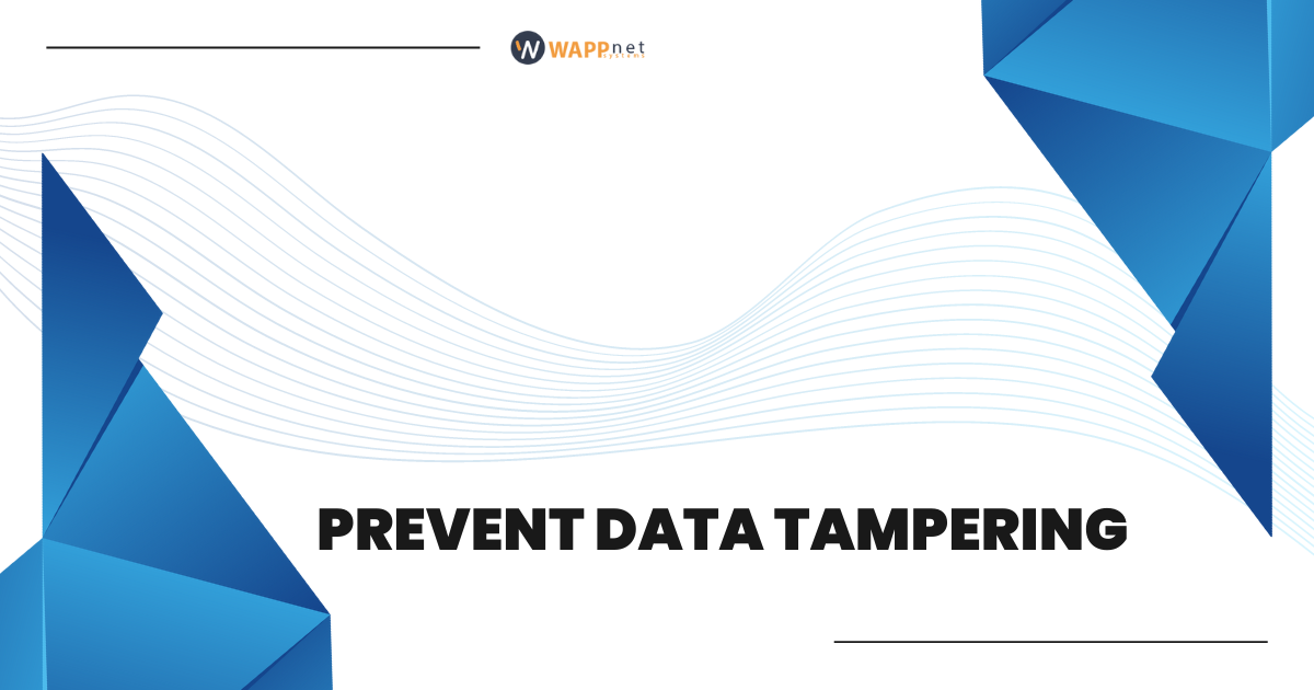 Prevent Data Tampering
