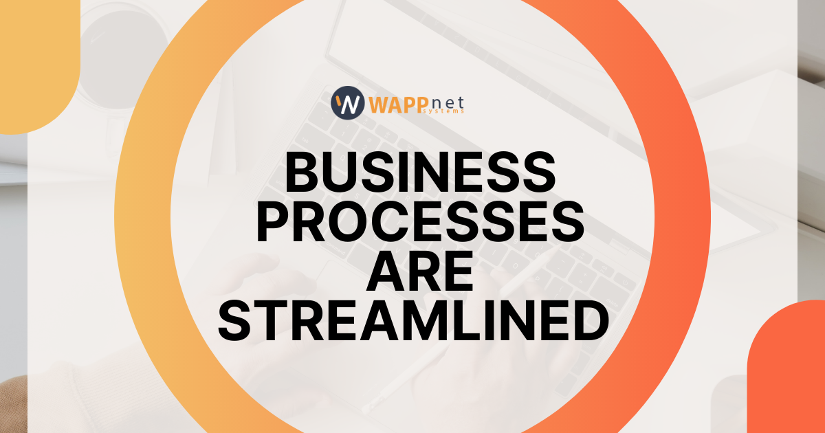 Streamlined Business Processes