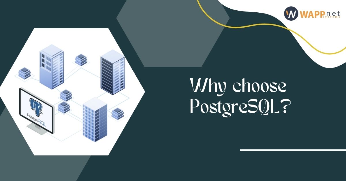 Why choose PostgreSQL?