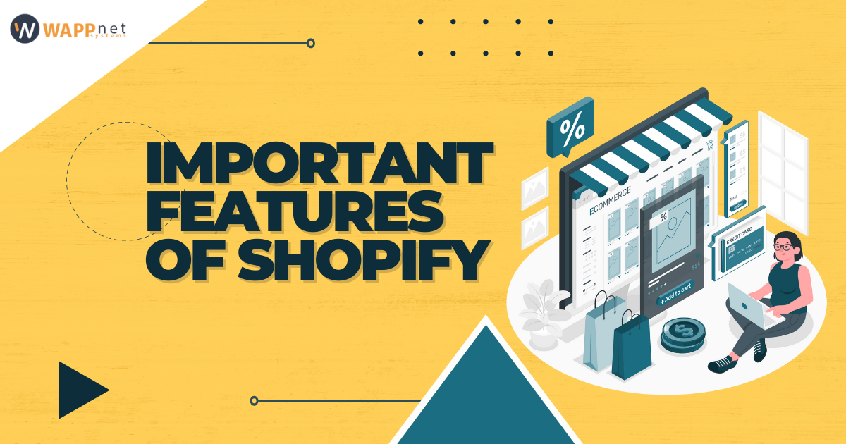 Important Features of Shopify