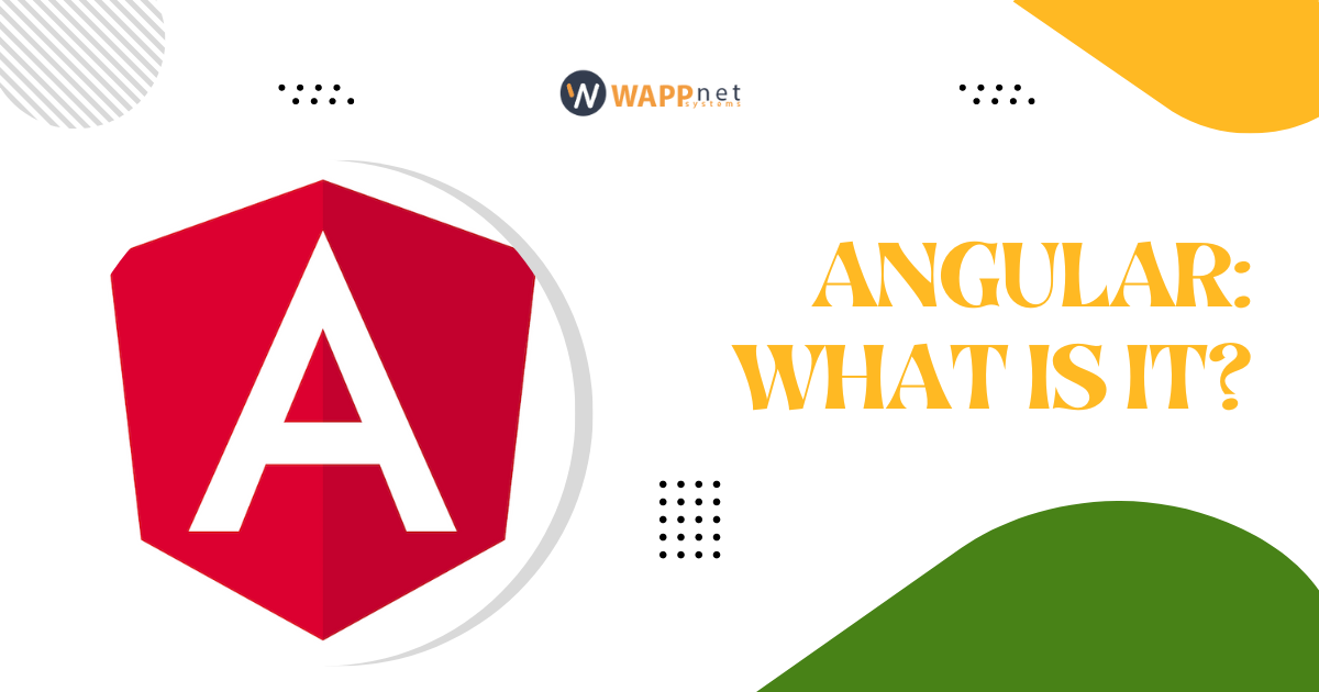 Angular What is it