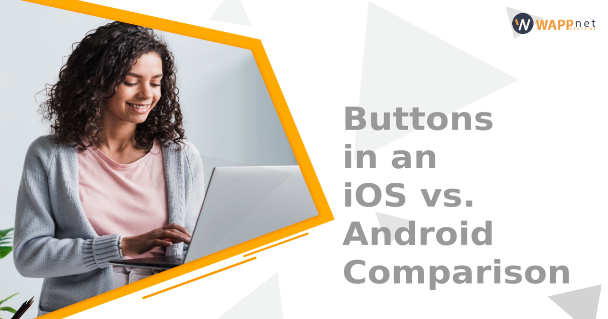 Buttons in an iOS vs. Android comparison