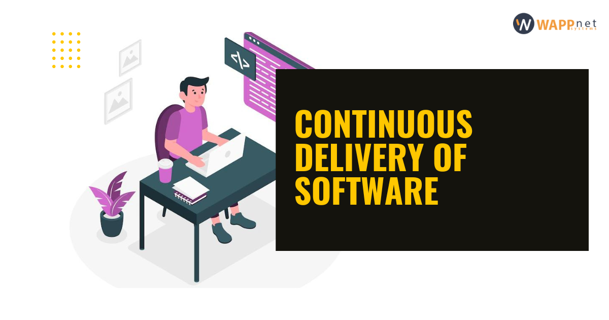 Continuous delivery of software