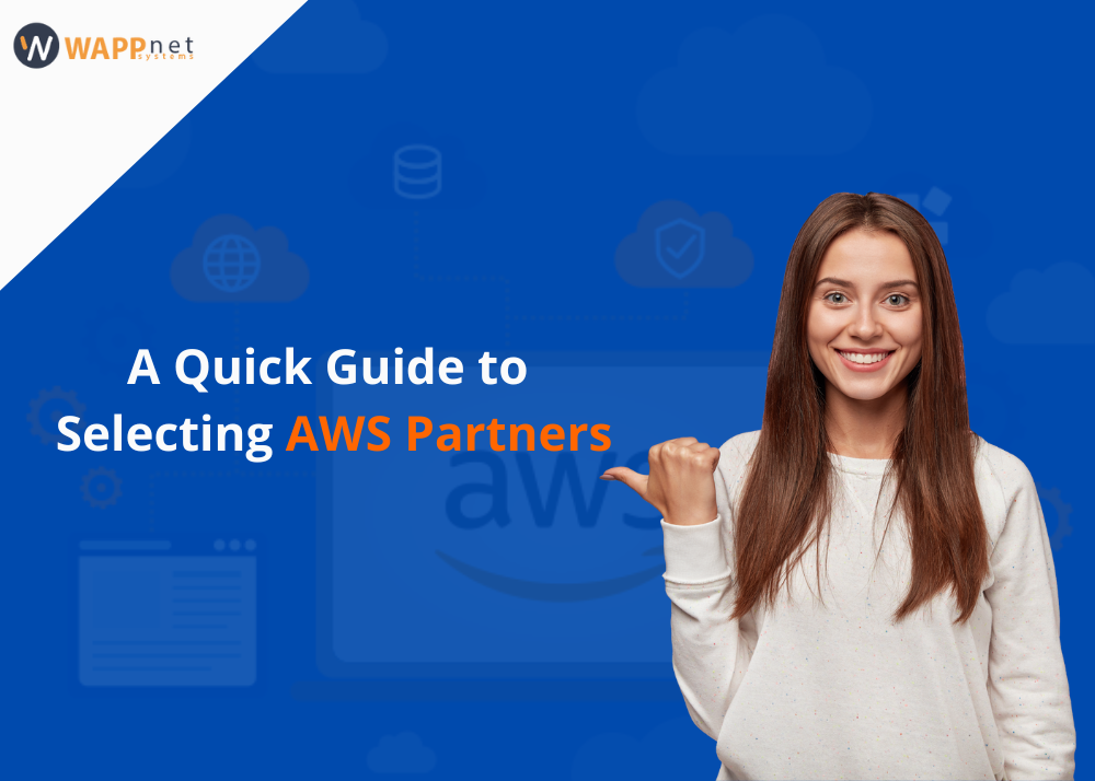 A Quick Guide to Selecting AWS Partners