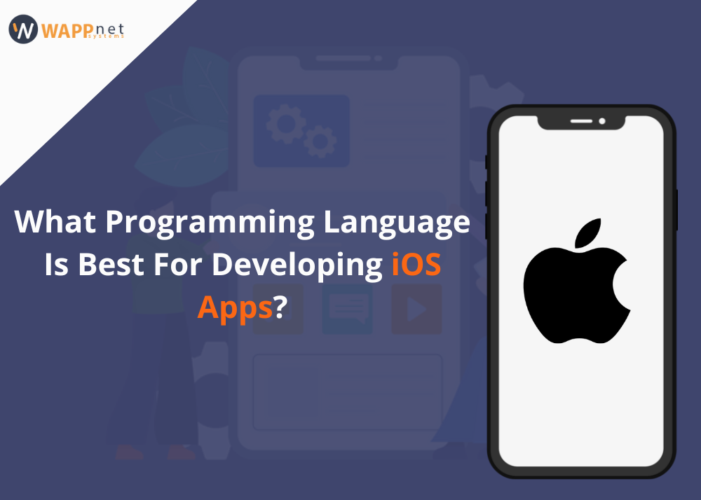 What Programming Language Is Best For Developing iOS Apps?