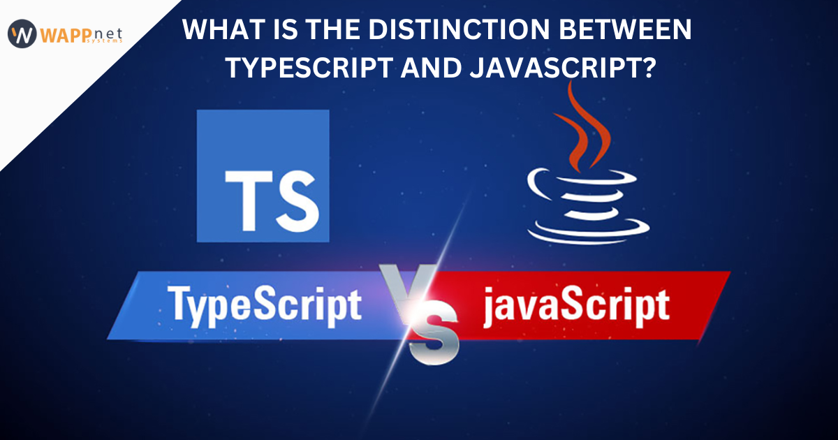 distinction between TypeScript and JavaScript