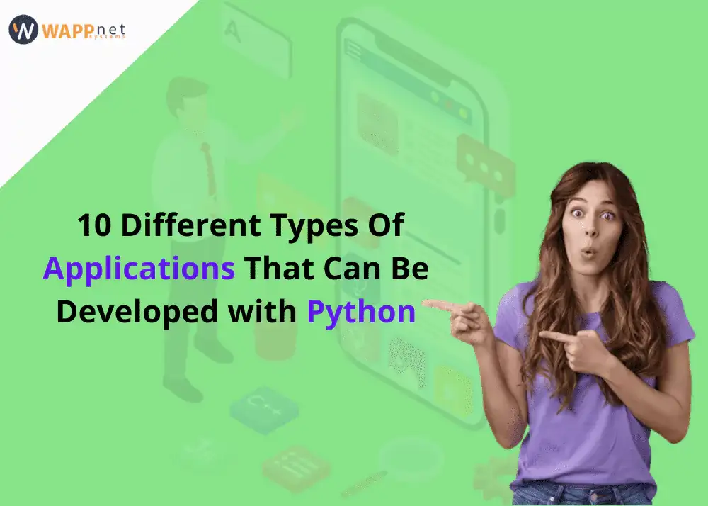 10 Different Types Of Applications That Can Be Developed with Python