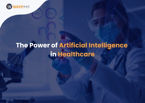 The Power of Artificial Intelligence in Healthcare
