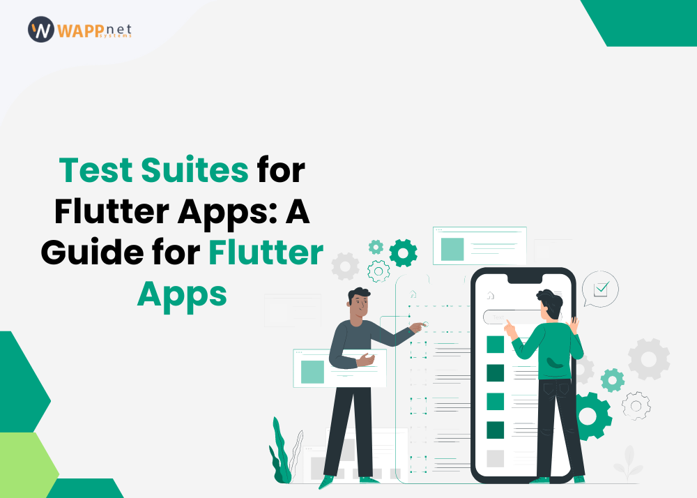 Test suites for Flutter apps: A Guide for Flutter Apps