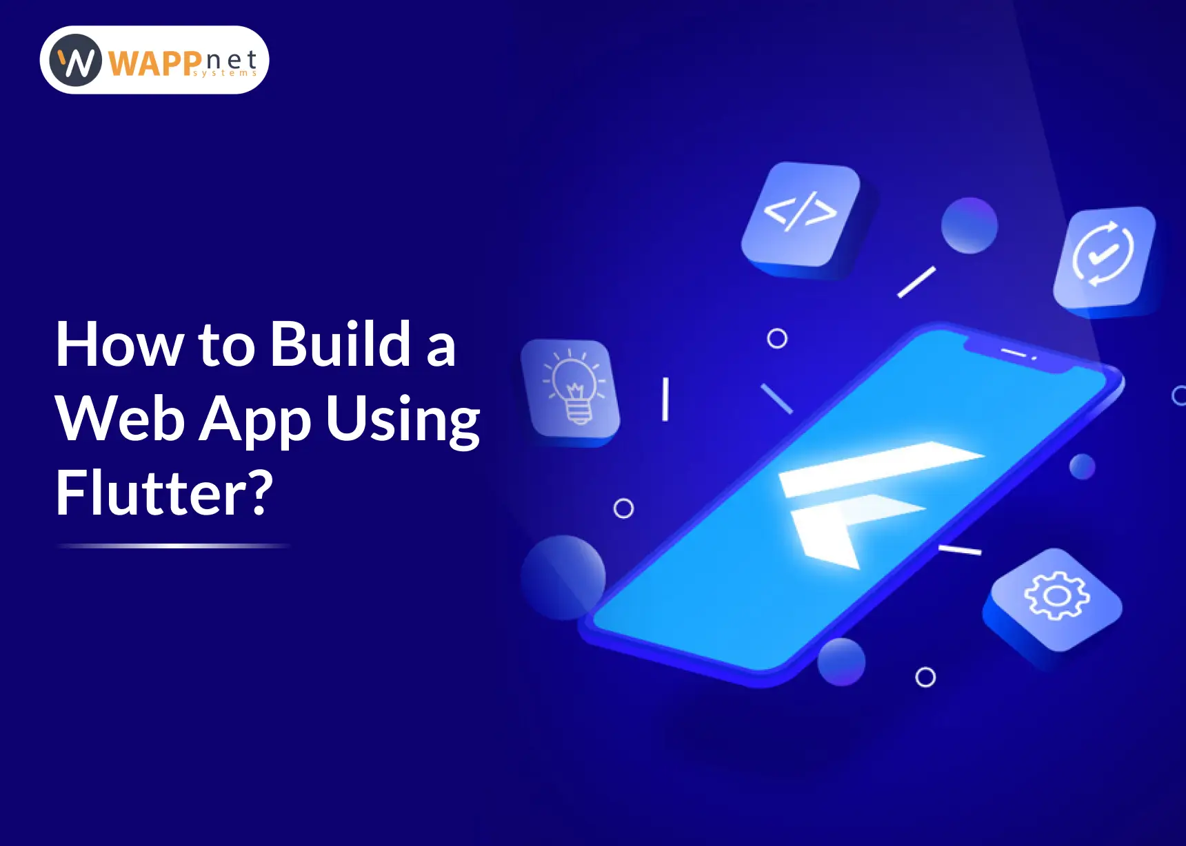 How to Build a Web App Using Flutter?